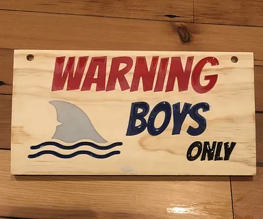 Warning Boys Only Sign