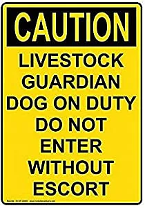 Livestock dog sign