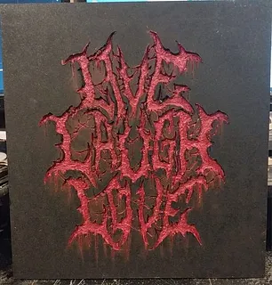 Live laugh Love: HEAVY METAL Edition